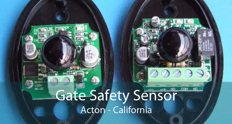 Gate Safety Sensor Acton - California